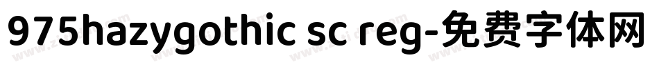 975hazygothic sc reg字体转换